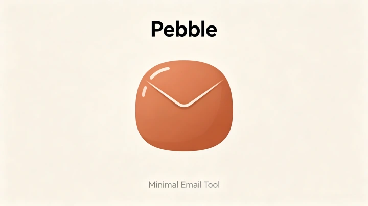 Pebble: A Privacy-First Email Client That Keeps Your Inbox Local